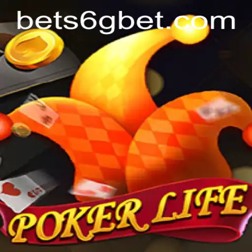 Exploring the Dynamic World of PokerLife with 6GBET
